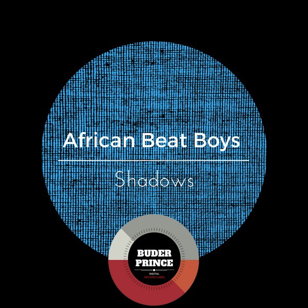 African Beat Boys - Shadows / Buder Prince Digital