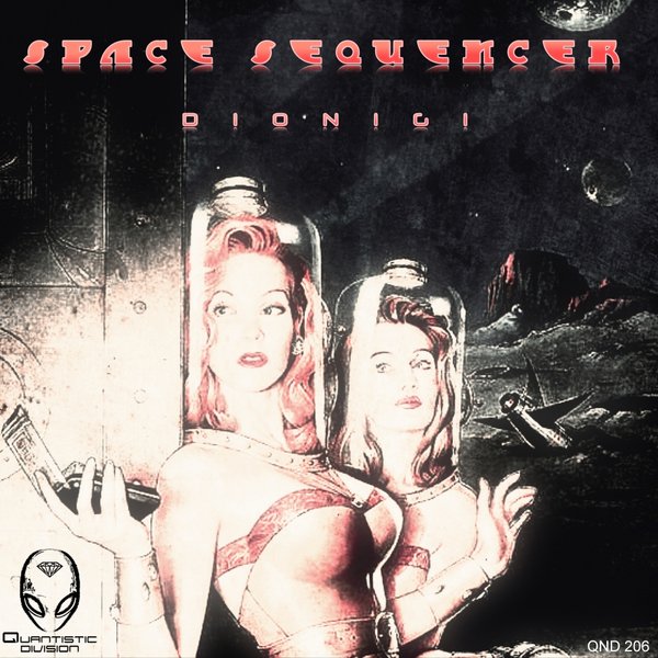 Dionigi - Space Sequencer / Quantistic Division