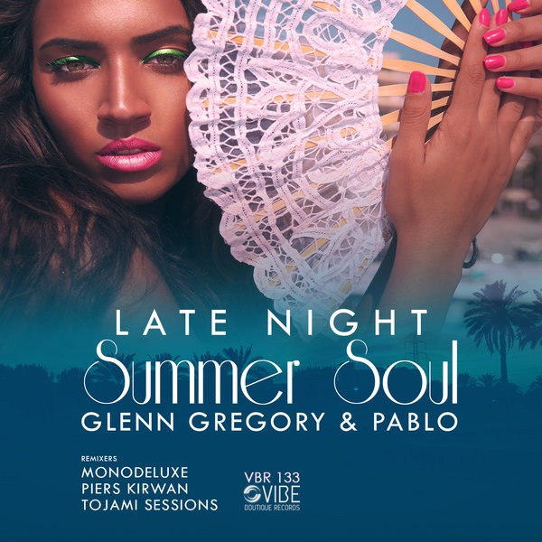 Glenn Gregory & Pablo - Late Night Summer Soul / Vibe Boutique Records