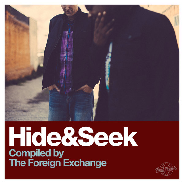 VA - Hide&Seek (Compiled By The Foreign Exchange) / Reel People Music