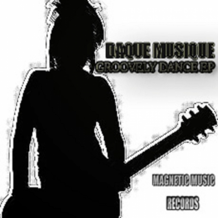 DaQues Musique - Groovely Dance / Magnetic Music