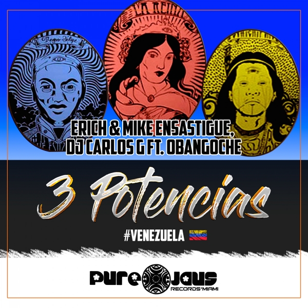 DJ Carlos G, Erich Ensastigue, Mike Ensastigue - 3 Potencia / Pure Jaus Records