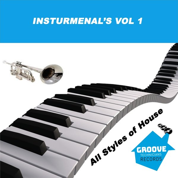 Groove Technicians - Instrumental's, Vol. 1 / Groove Technicians Records