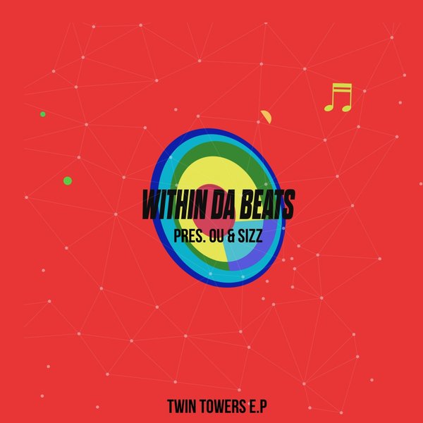 Within Da Beats Pres. Sizz & OU - Twin Towers E.P / Surreal Sounds Music