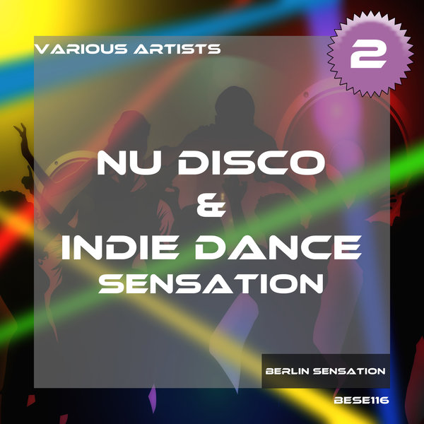 VA - Nu Disco and Indie Dance Sensation, Vol. 2 / Berlin Sensation