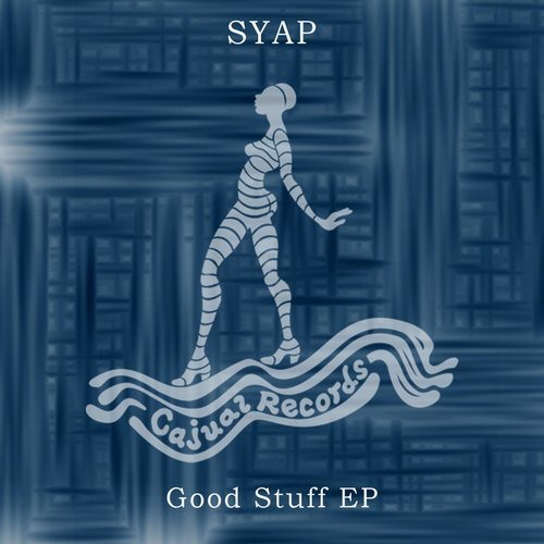 SYAP - Good Stuff EP / Cajual