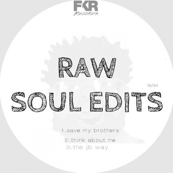 Ks French - Raw Soul Edits EP / FKR