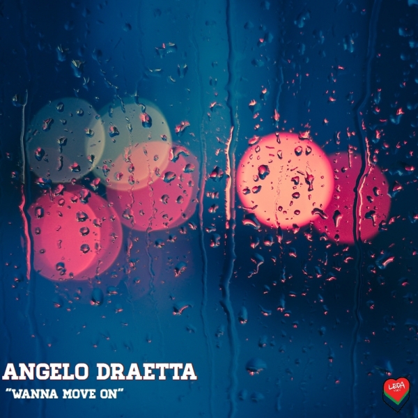 Angelo Draetta - Wanna Move On / Leda Music