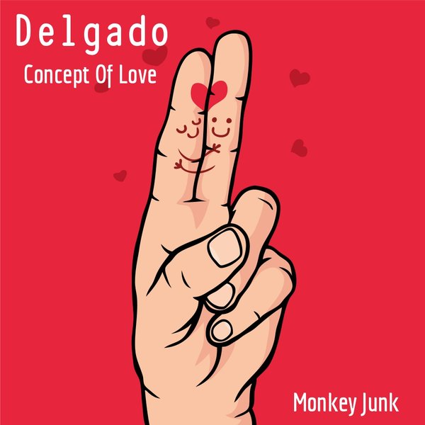 Delgado - Concept Of Love / Monkey Junk