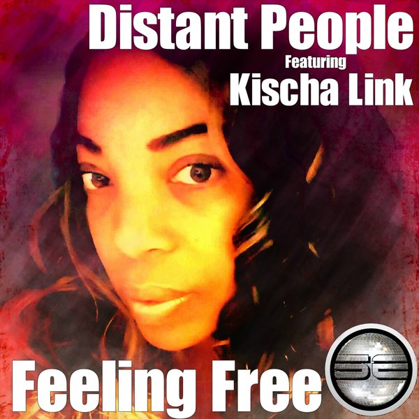 Distant People feat. Kischa Link - Feeling Free / Soulful Evolution