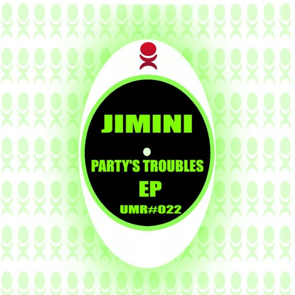 Jimini - Party's Troubles / U-Man Records