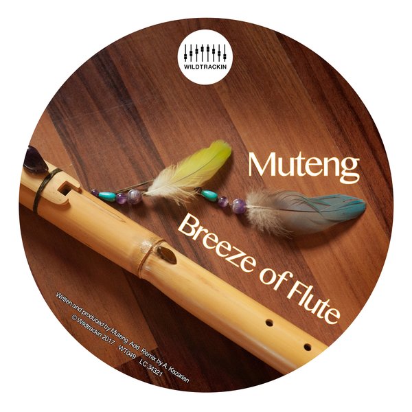 Muteng - Breeze of Flute / Wildtrackin
