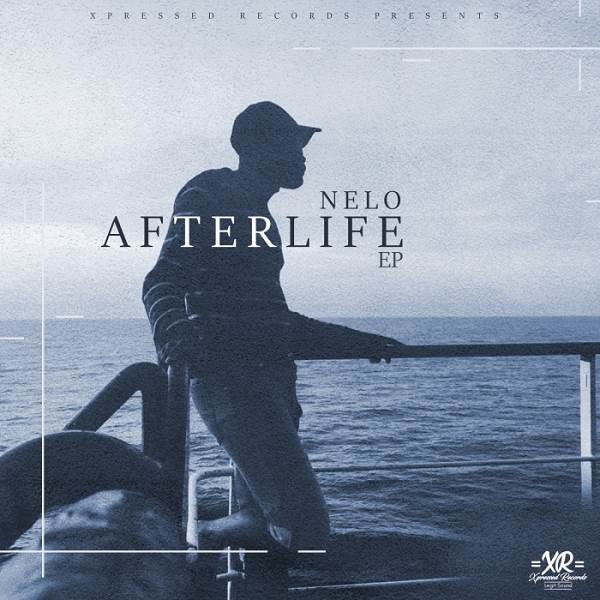 Nelo - Afterlife EP / Xpressed