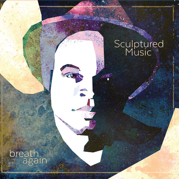 Sculptured Music - Breath Again / Sheer Sound (Africori)