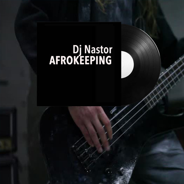 Dj Nastor - Afrokeeping / Phushi Plan music