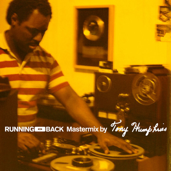 VA - Running Back Mastermix: Tony Humphries / Running Back