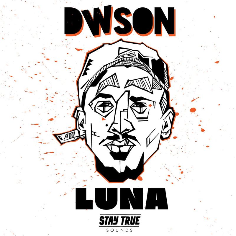 Dwson - Luna / Stay True Sounds