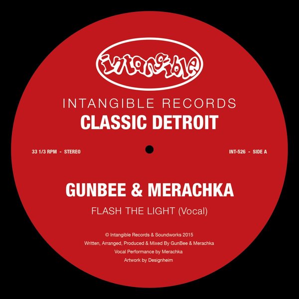 Gunbee & Merachka - Flash the Light / Intangible Records