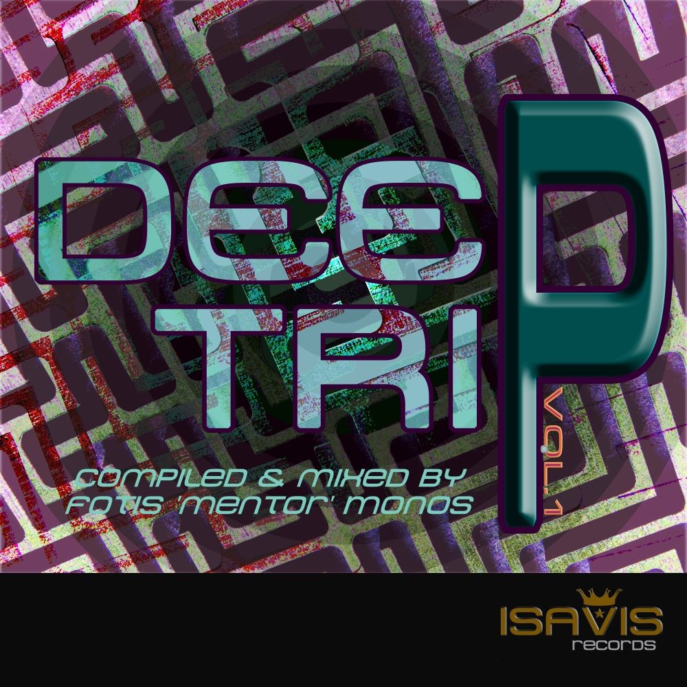 VA - Deep Trip, Vol. 1 / ISAVIS Records