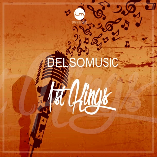 DelsoMusic - 1St Kings / IdealMusic Recordings