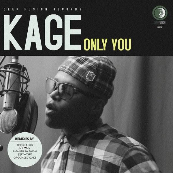 Kage - Only You / Deep Fusion Records