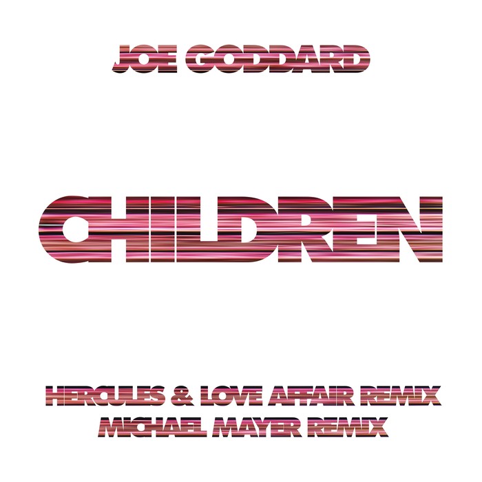 Joe Goddard - Children Remixes / Domino