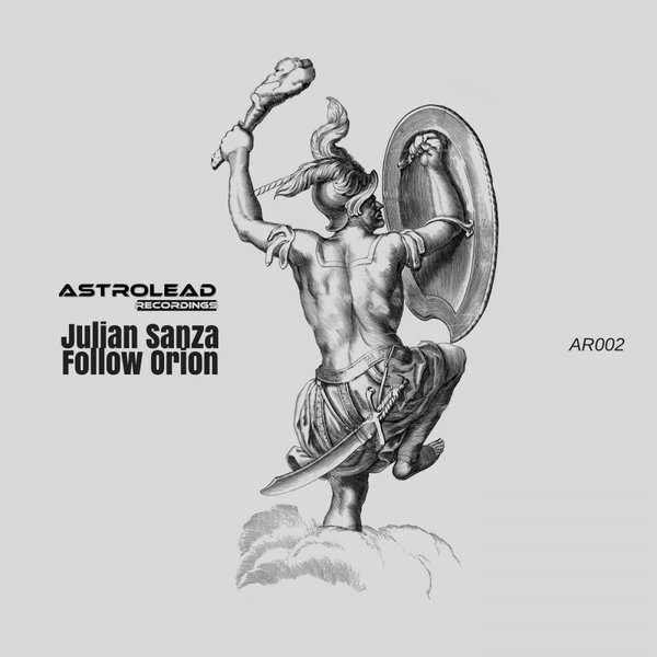 Julian Sanza - Follow Orion / Astrolead recordings
