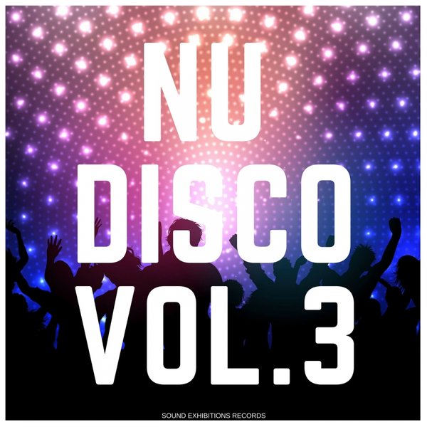 VA - Nu Disco, Vol. 3 / Sound-Exhibitions-Records