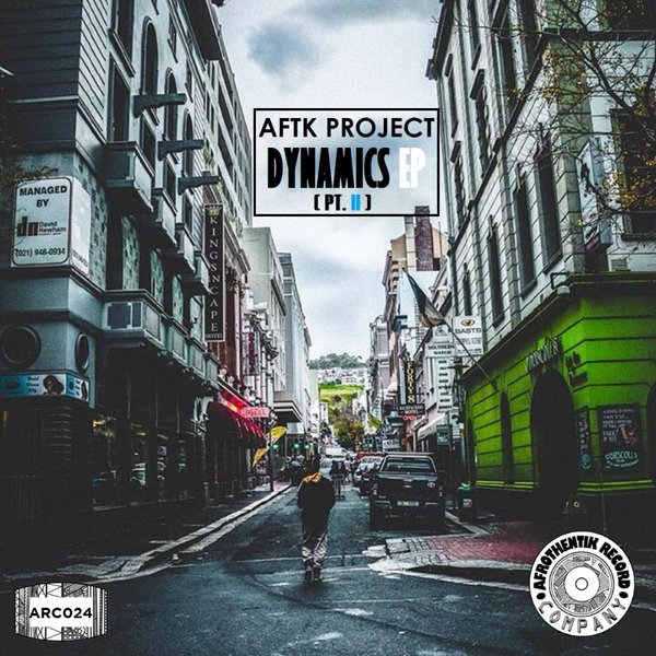 AFTK Project - Dynamics EP, Pt. 2 / Afrothentik Record Company