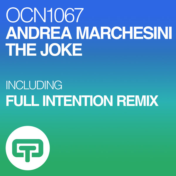 Andrea Marchesini - The Joke / Ocean Trax