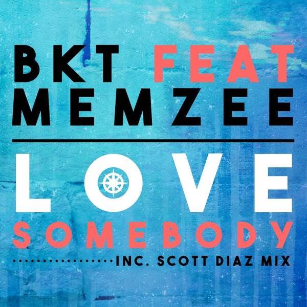 BKT ft Memzee - Love Somebody / South East Studios