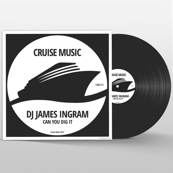 DJ James Ingram - Can You Dig It / Cruise Music