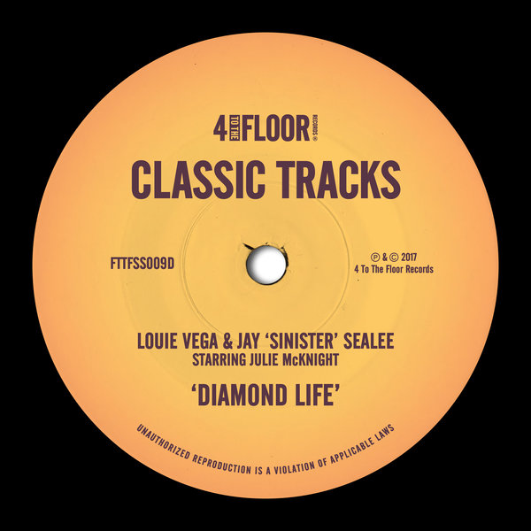 Louie Vega & Jay ‘Sinister’ Sealee starring Julie McKnight - Diamond Life / 4 To The Floor Records