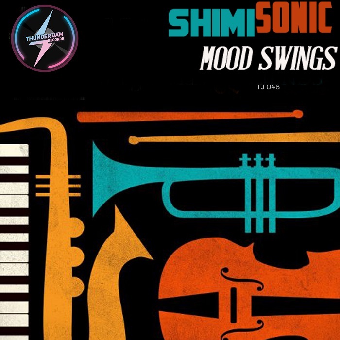 Shimi Sonic - Mood Swings / Thunder Jam Records