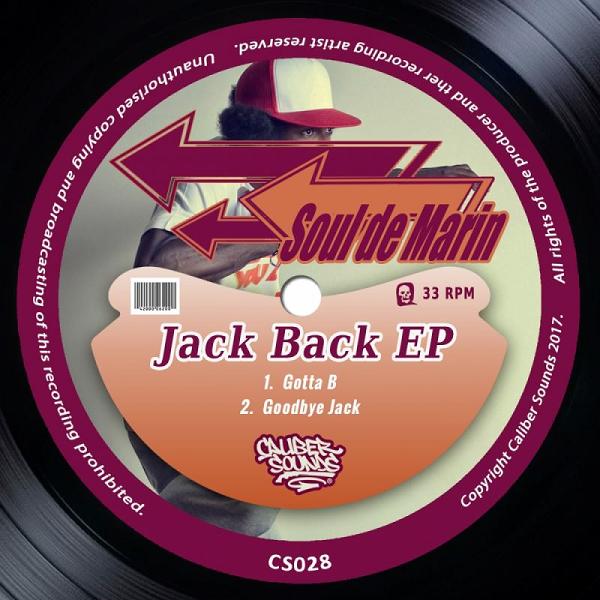 Soul De Marin - Jack Back EP / Caliber Sounds