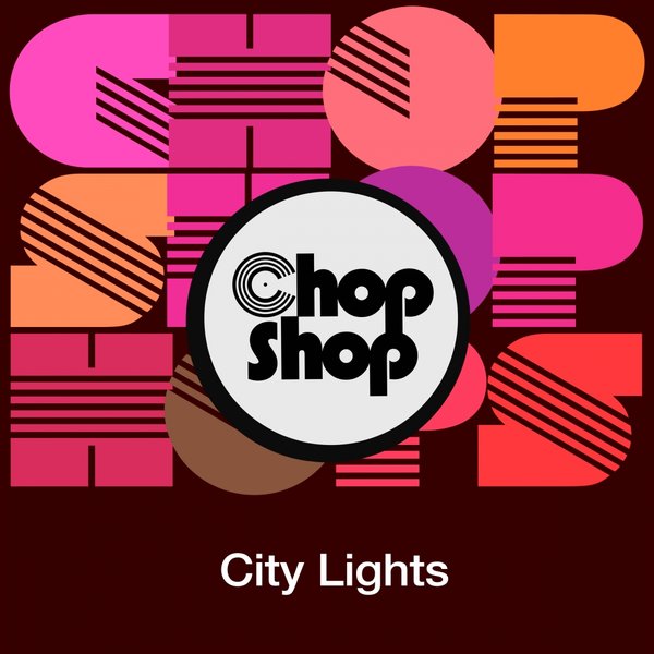 VA - City Lights / Chopshop Music