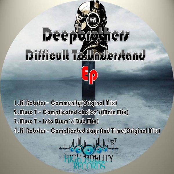 VA - Difficult To Understand EP / High Fidelity Productions