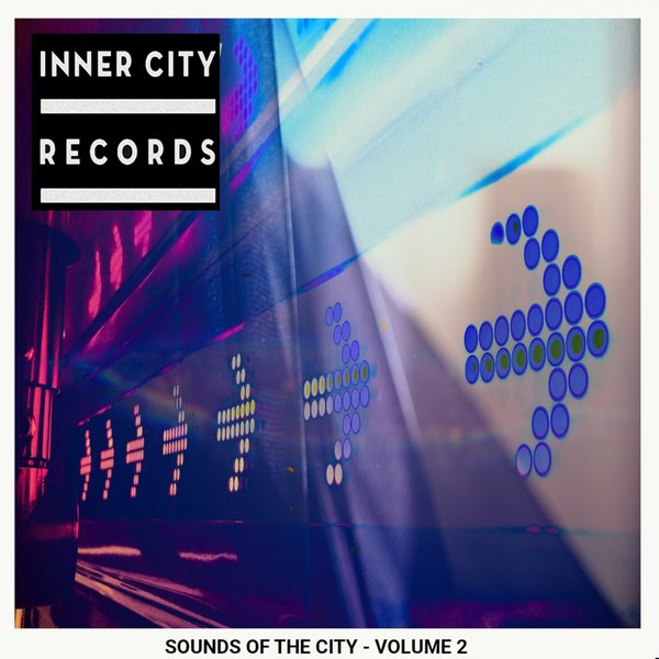 VA - Sounds of the City, Vol. 2 / Inner City Records