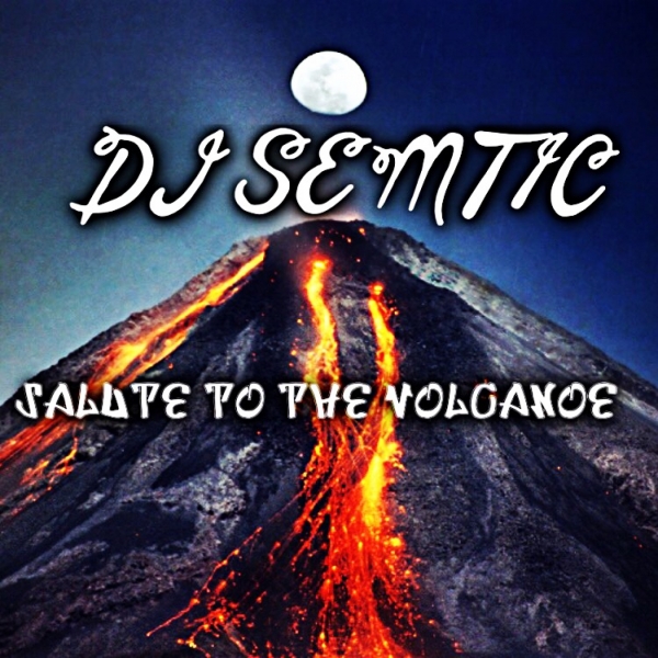 DJ Semtic - Salute To The Volcanoe / Soulful Horizons Music