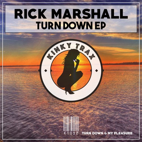 Rick Marshall - Turn Down EP / Kinky Trax