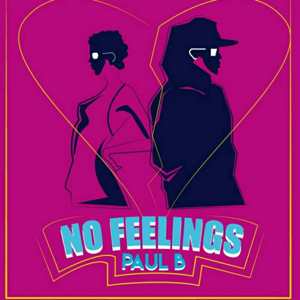 Paul B - No Feelings / Gentle Soul Records