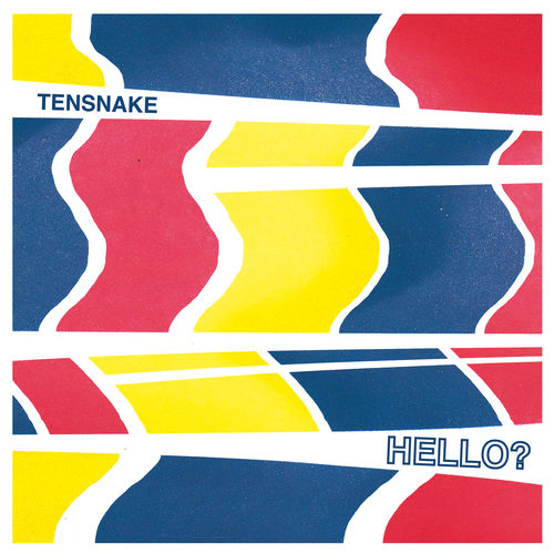 Tensnake - Hello? / True Romance Records