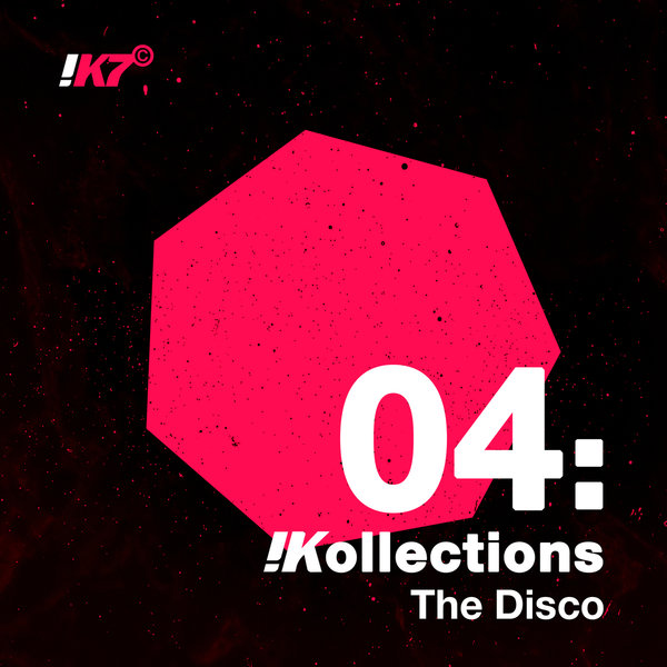 VA - !Kollections 04: The Disco / !K7 Records