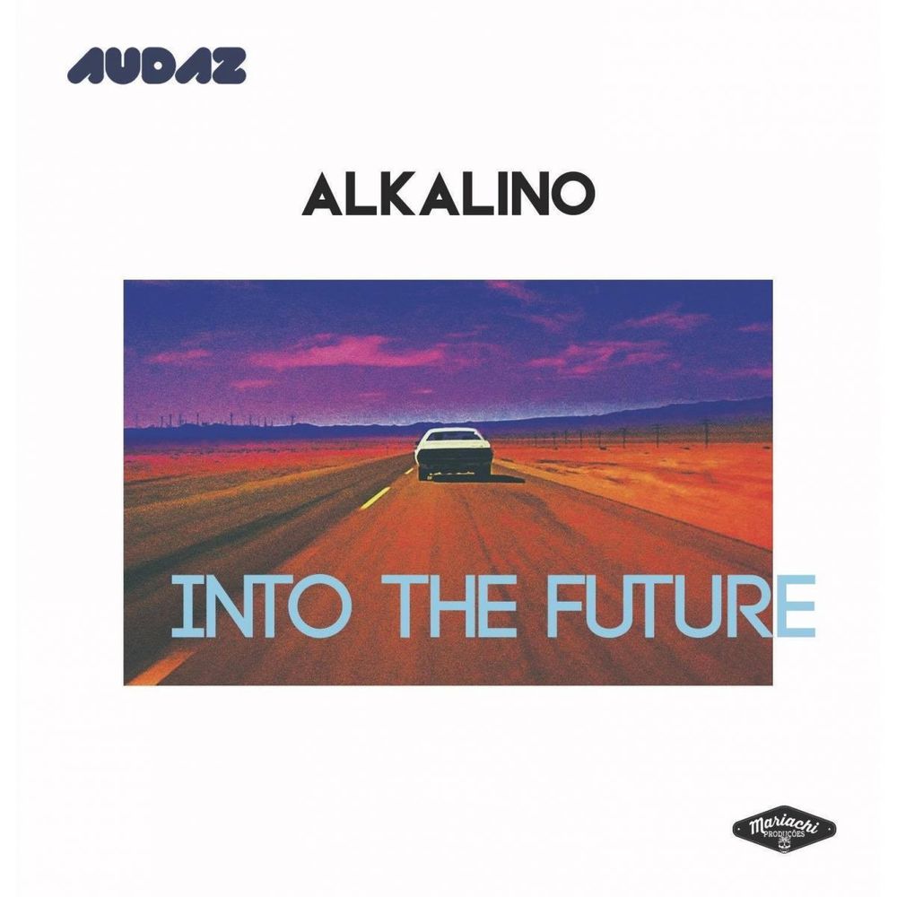 Alkalino - Into The Future / Audaz