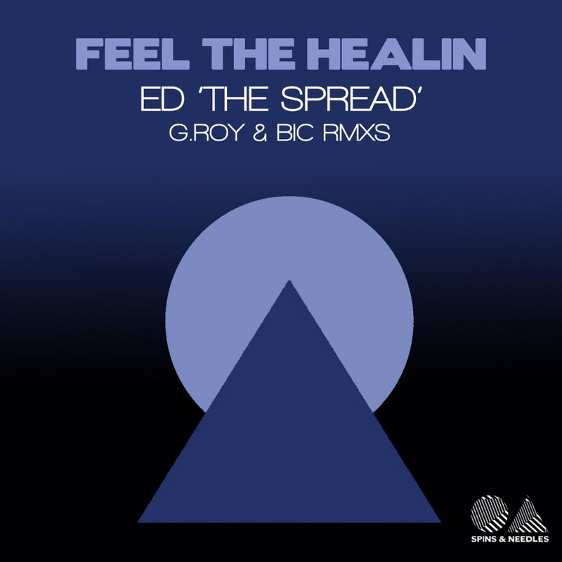 Ed The Spread - Feel The Healin / Spins & Needles