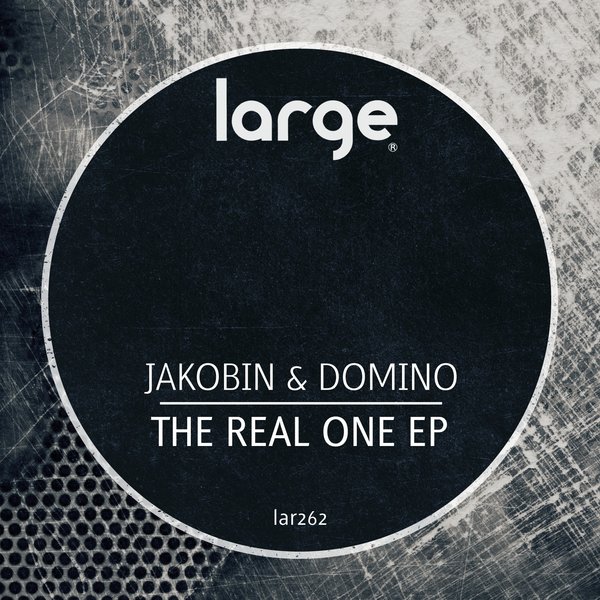 Jakobin & Domino - The Real One EP / Large Music