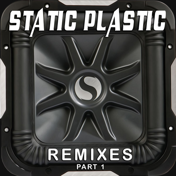 Static Plastic & Philadelphia - Remixes (Part 1) / Static Plastic