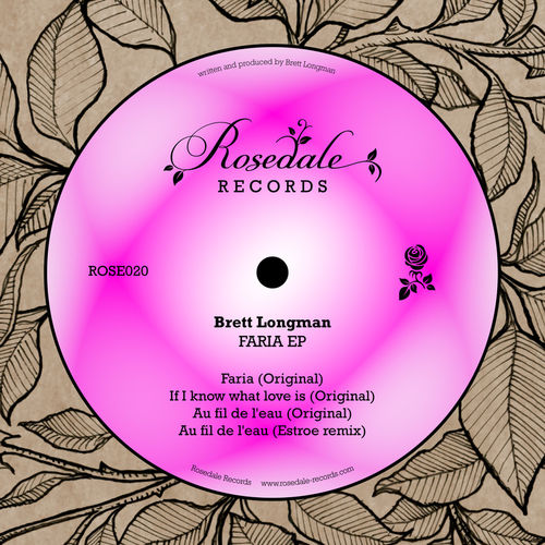 Brett Longman - Faria EP / Rosedale Records