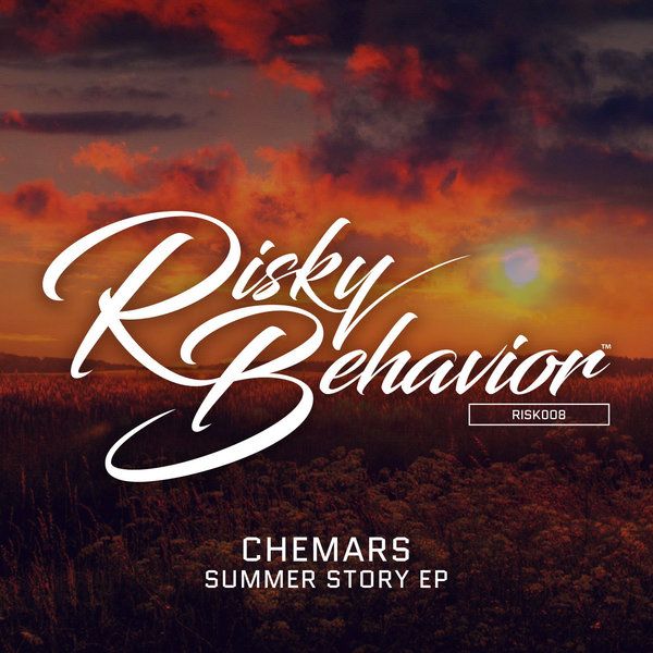 Chemars - Summer Story EP / Risky Behavior Music
