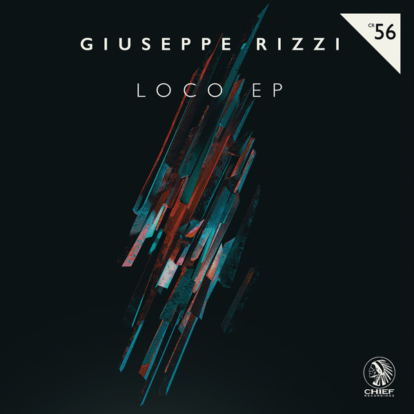 Giuseppe Rizzi - Loco / Chief Recordings